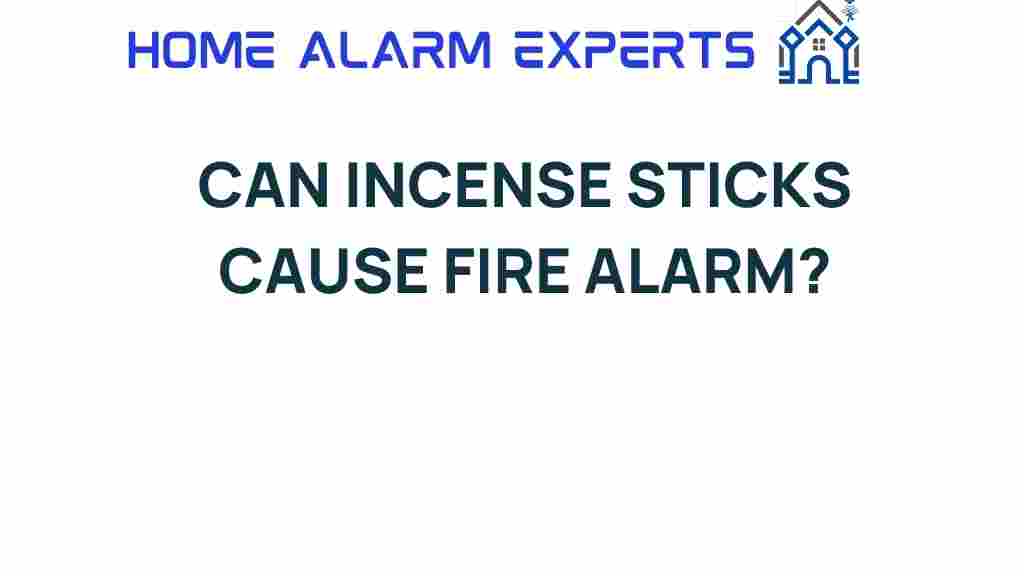 can-incense-sticks-trigger-fire-alarm