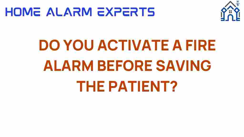 activate-fire-alarm-saving-patient