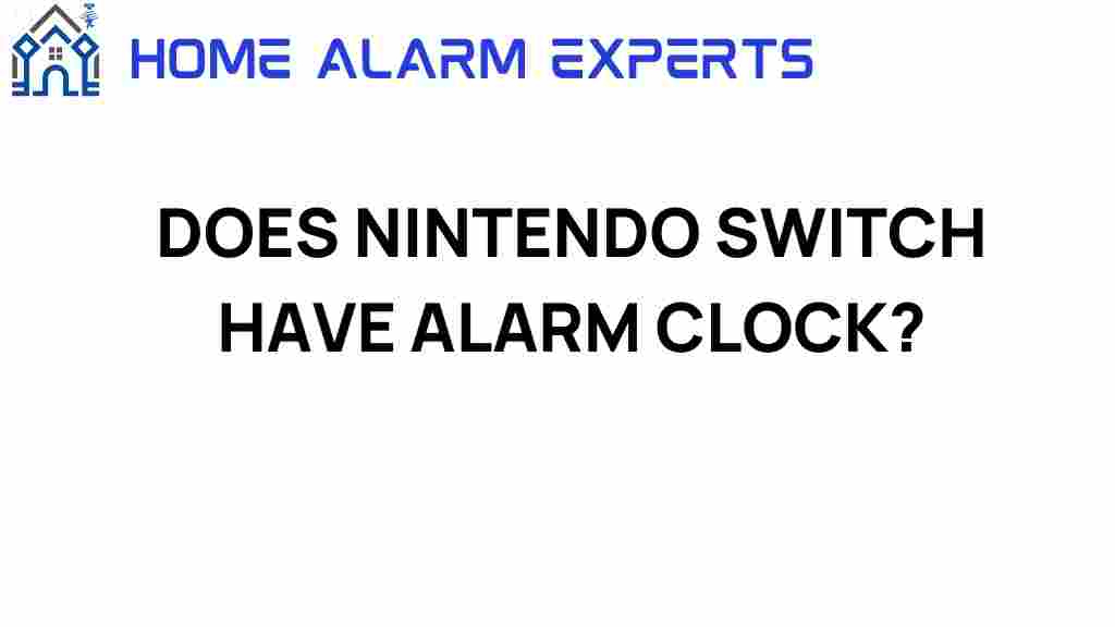 does-nintendo-switch-have-alarm-clock