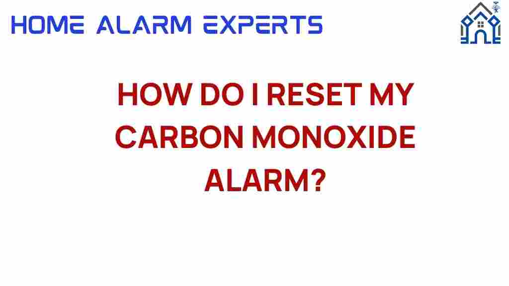how-do-i-reset-my-carbon-monoxide-alarm