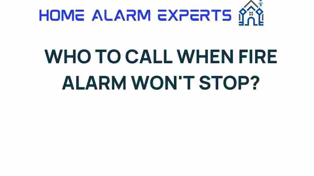 who-to-call-fire-alarm-wont-stop
