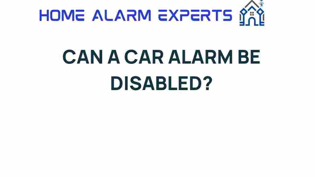 can-a-car-alarm-be-disabled
