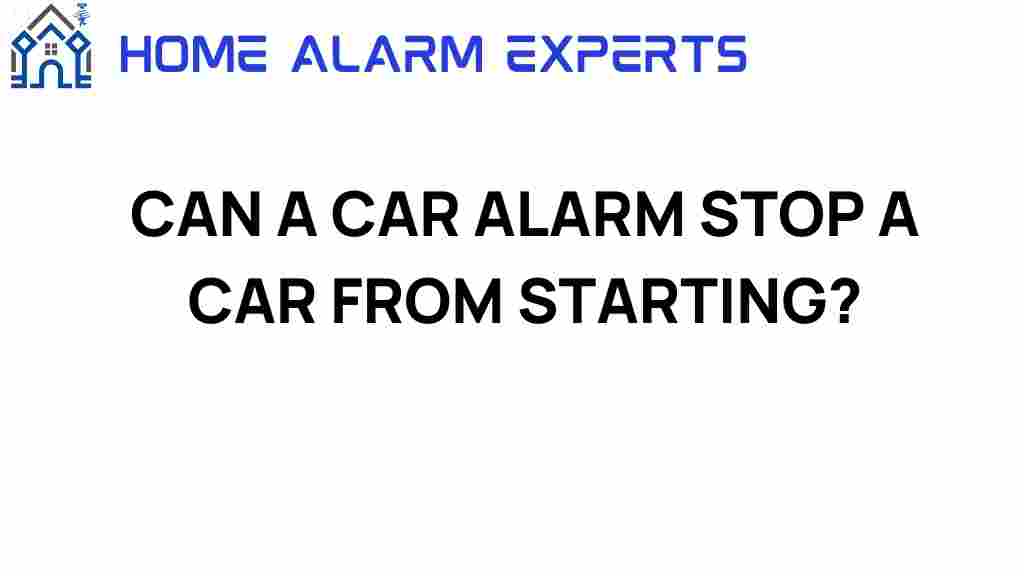 can-a-car-alarm-stop-a-car-from-starting
