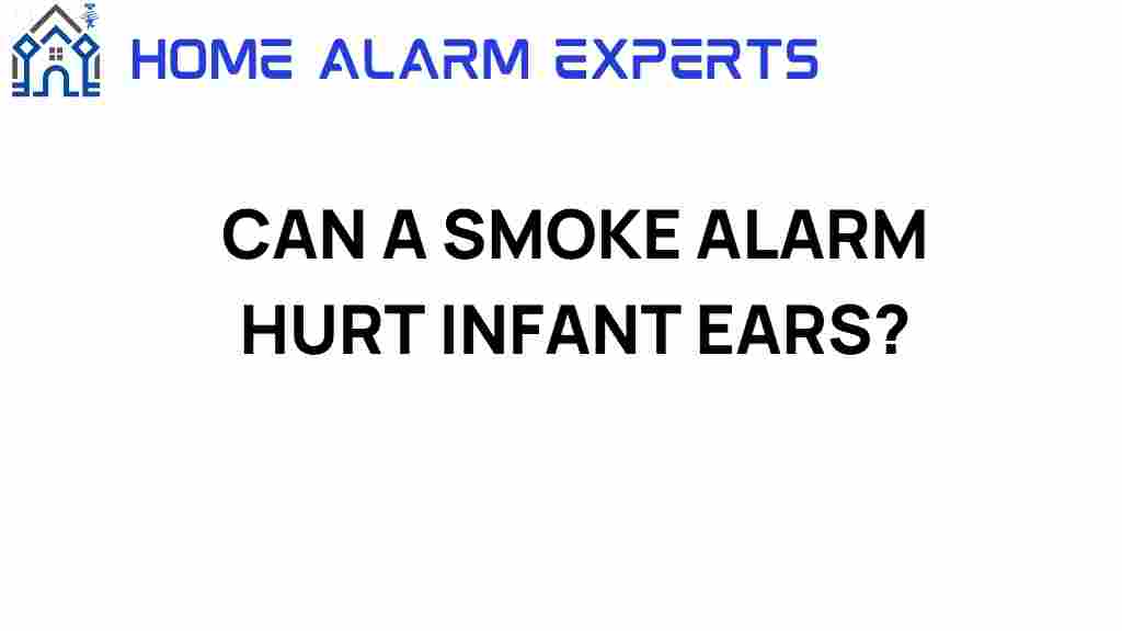 can-a-smoke-alarm-hurt-infant-ears