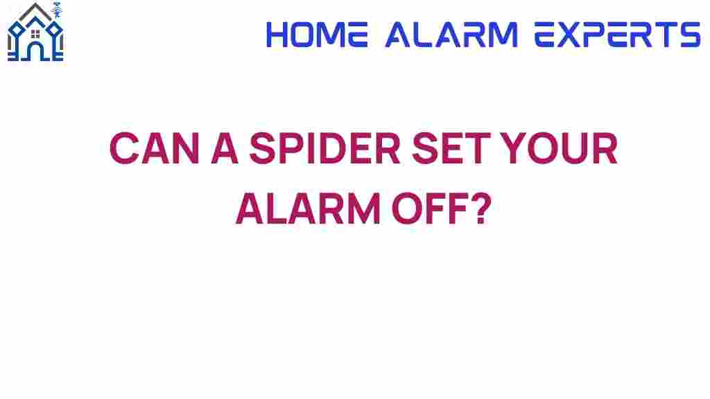 can-a-spider-trigger-alarm