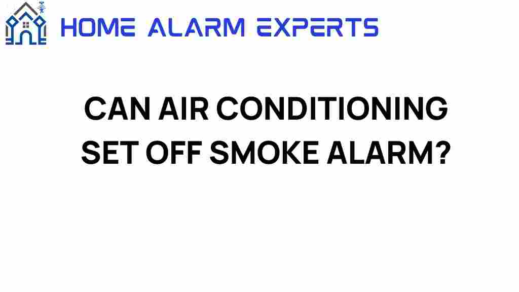 can-air-conditioning-set-off-smoke-alarm