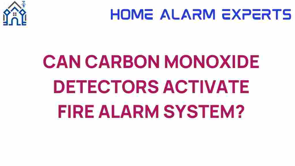 can-carbon-monoxide-detectors-trigger-fire-alarm