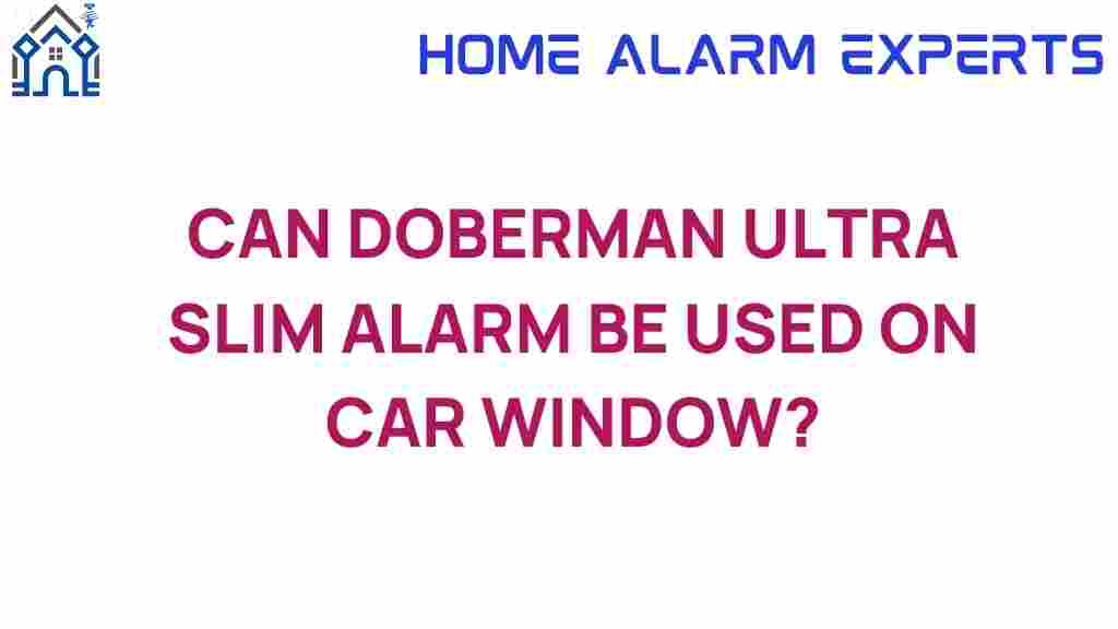 can-doberman-ultra-slim-alarm-car-window