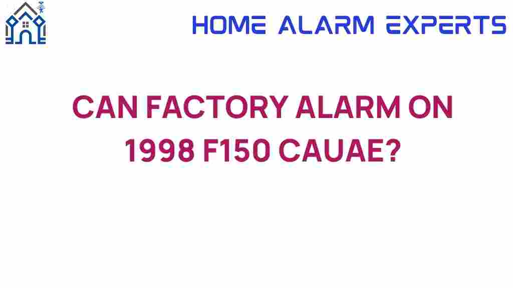 can-factory-alarm-1998-f150-cause
