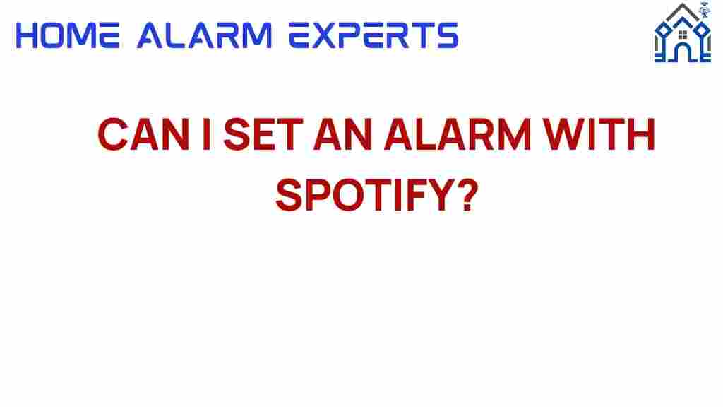can-i-set-an-alarm-with-spotify