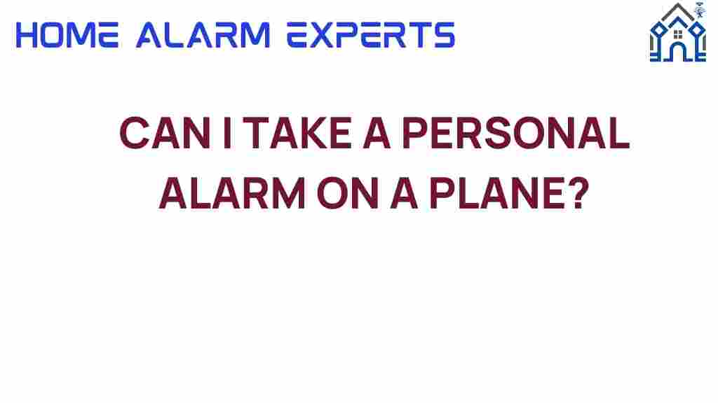 can-i-take-personal-alarm-plane