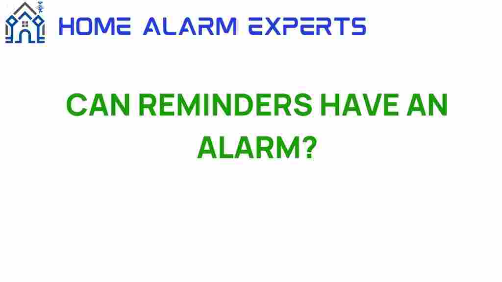 can-reminders-have-an-alarm