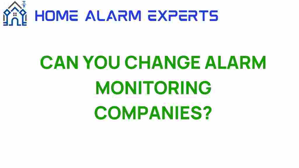 change-alarm-monitoring-companies