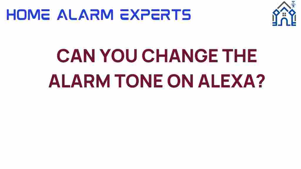 can-you-change-alarm-tone-alexa