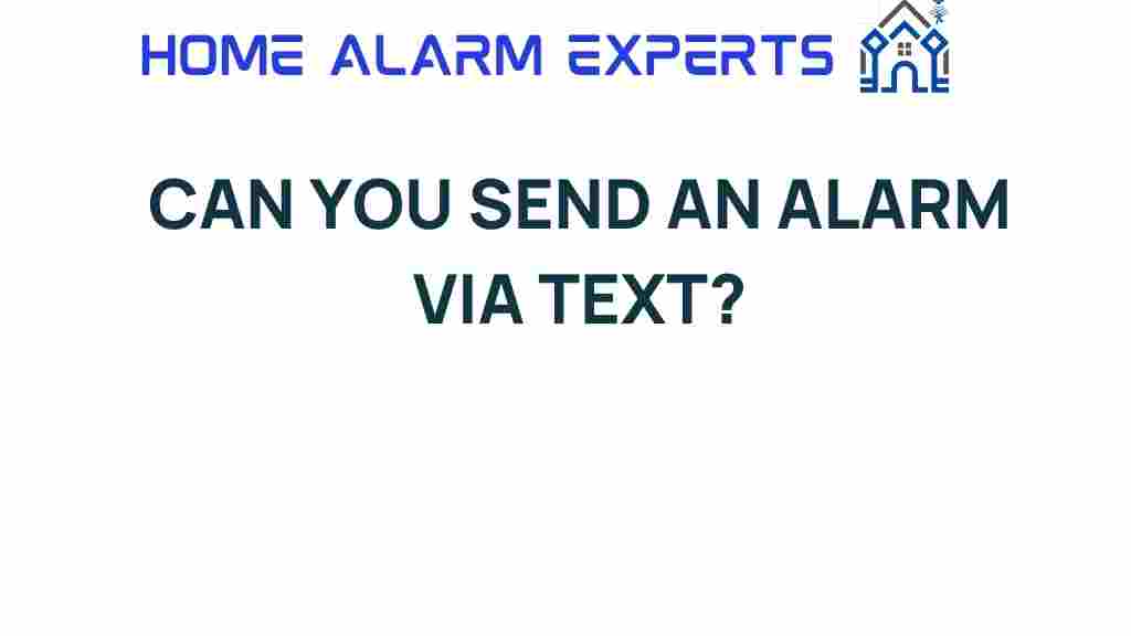 can-you-send-an-alarm-via-text
