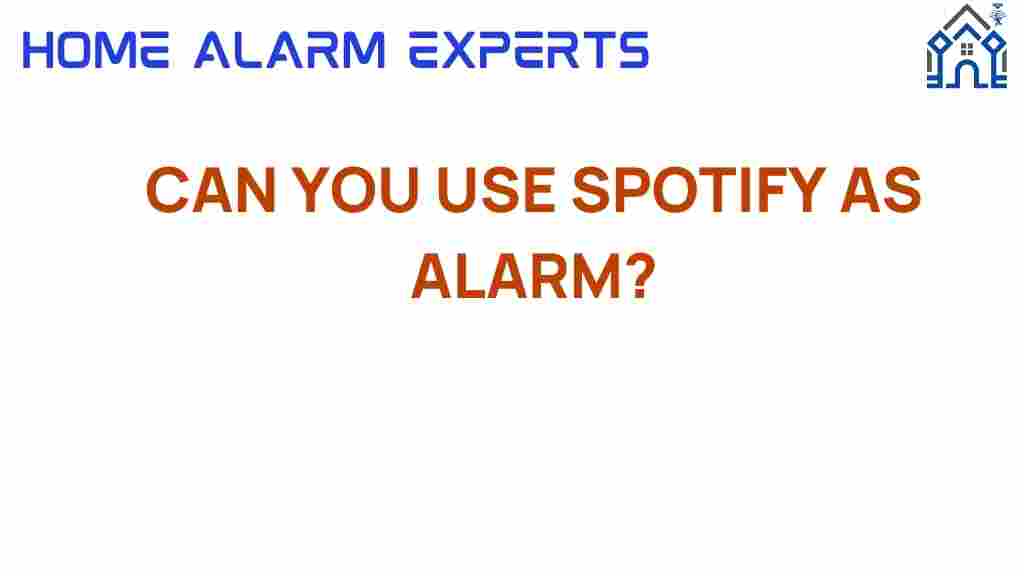can-you-use-spotify-as-alarm