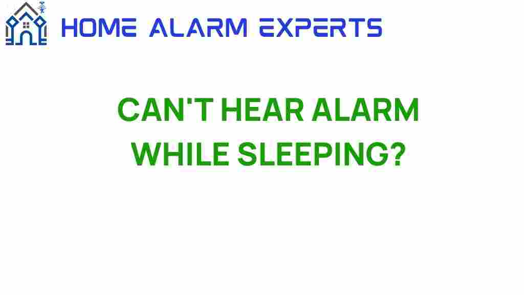 cant-hear-alarm-while-sleeping