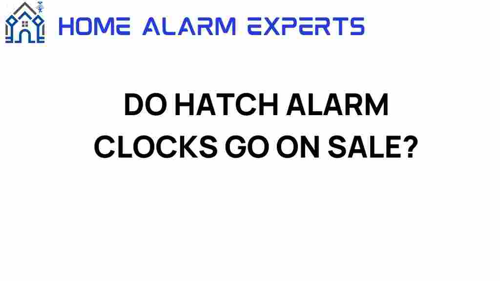 do-hatch-alarm-clocks-go-on-sale