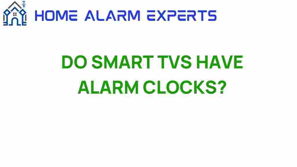 do-smart-tvs-have-alarm-clocks