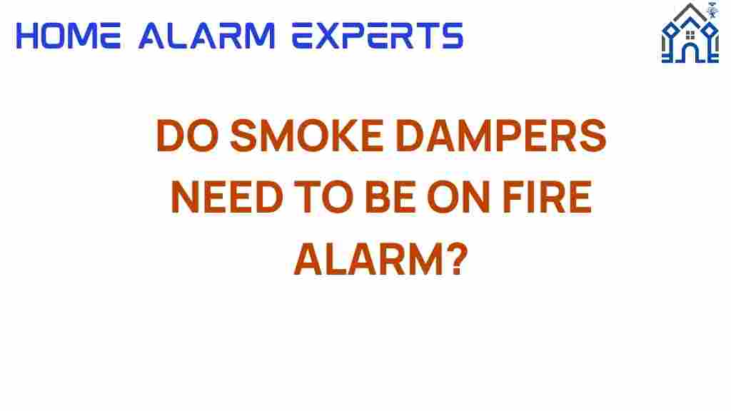 do-smoke-dampers-need-fire-alarms