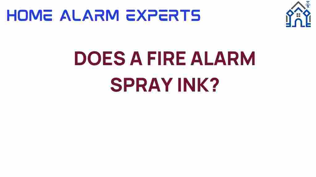 do-fire-alarms-spray-ink