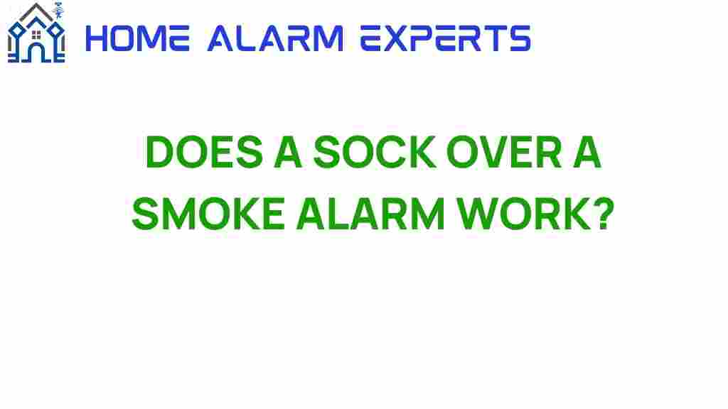 does-a-sock-over-a-smoke-alarm