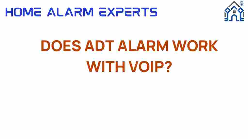 adt-alarm-voip-compatibility