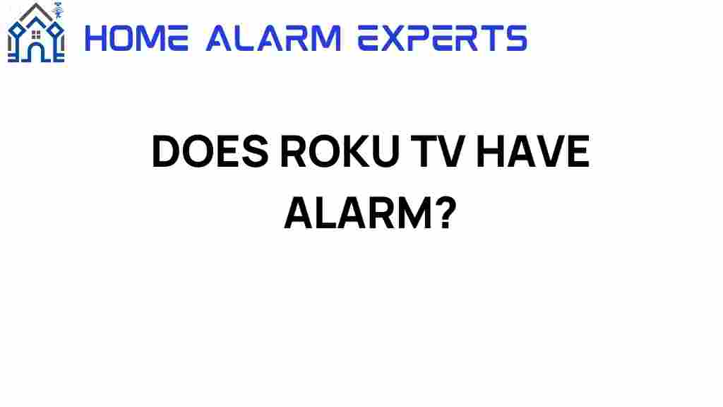 does-roku-tv-have-alarm