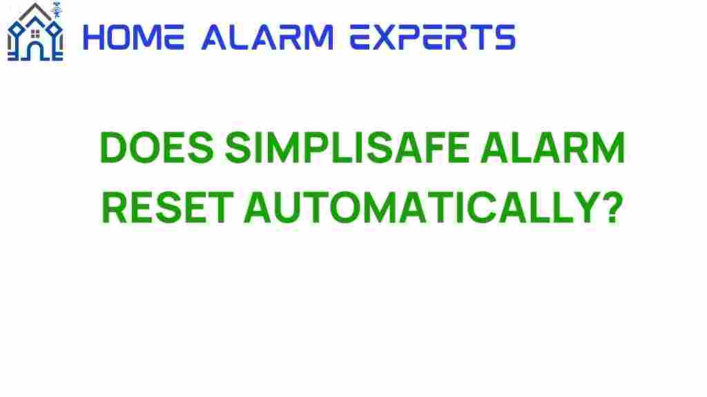 does-simplisafe-alarm-reset-automatically