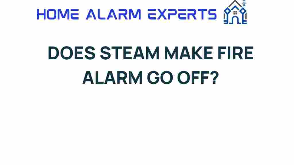 does-steam-trigger-fire-alarms