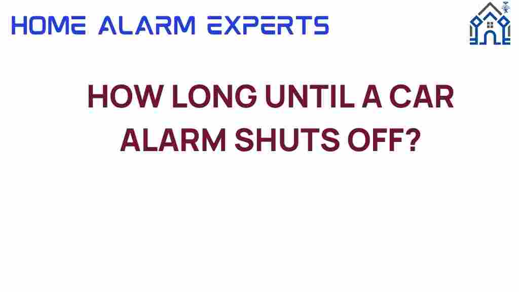 how-long-until-car-alarm-shuts-off