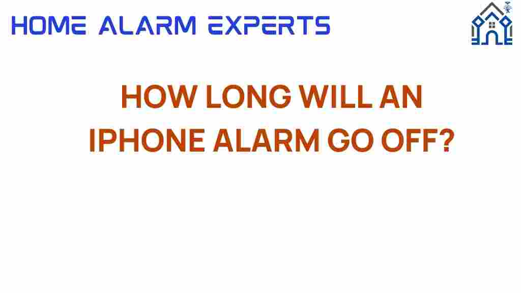 how-long-will-an-iphone-alarm-go-off
