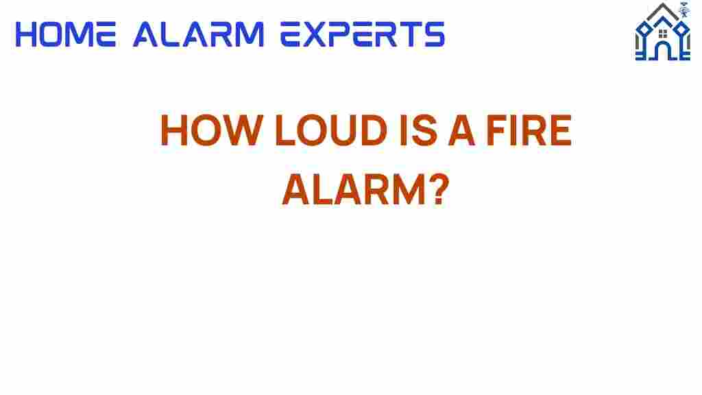 how-loud-is-a-fire-alarm