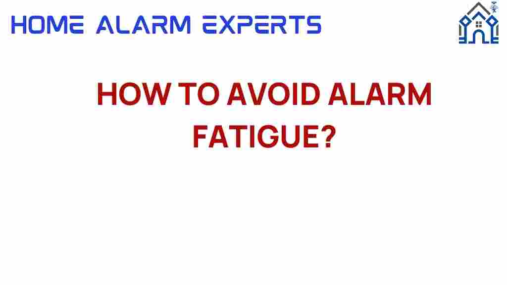 avoid-alarm-fatigue