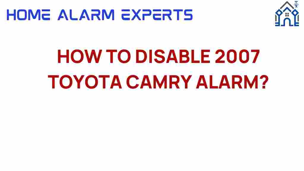 how-to-disable-2007-toyota-camry-alarm