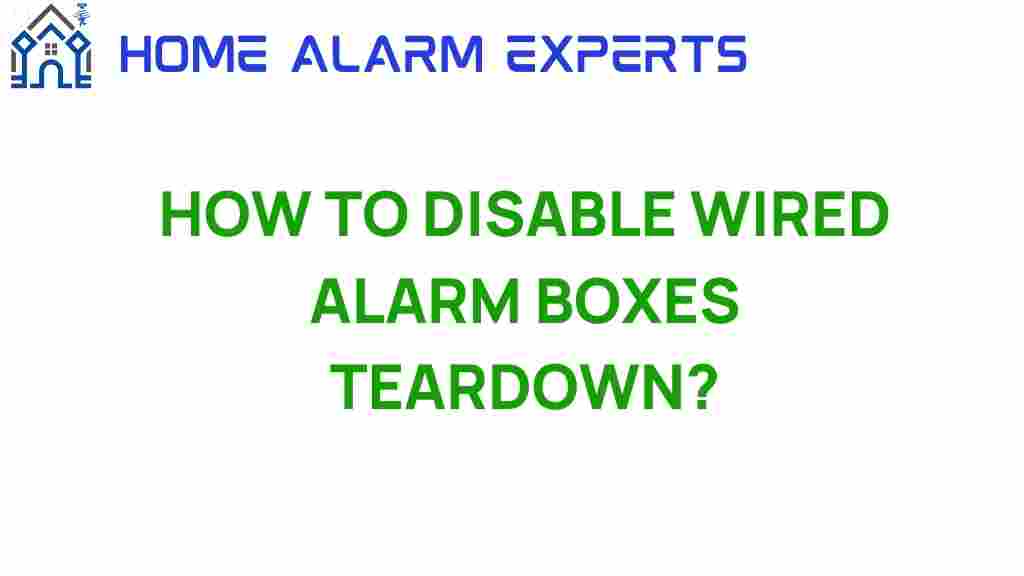 disable-wired-alarm-boxes-teardown
