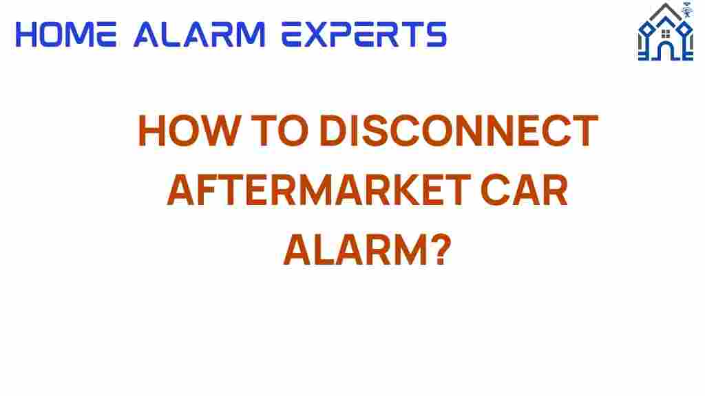 how-to-disconnect-aftermarket-car-alarm