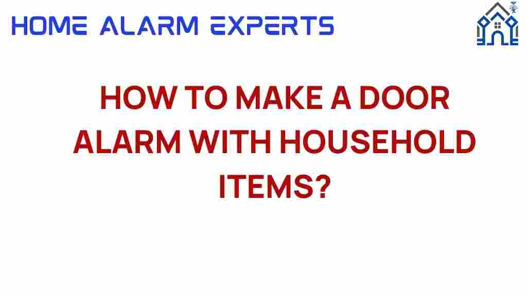 making-a-door-alarm-with-household-items