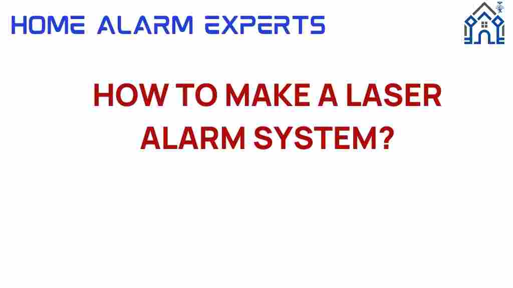 how-to-make-a-laser-alarm-system