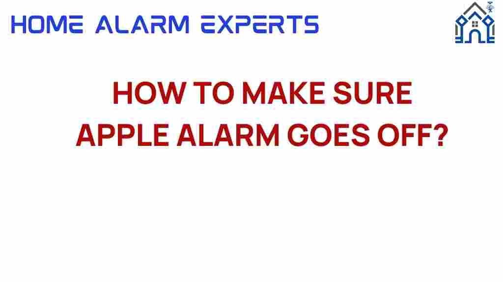 how-to-ensure-apple-alarm-goes-off