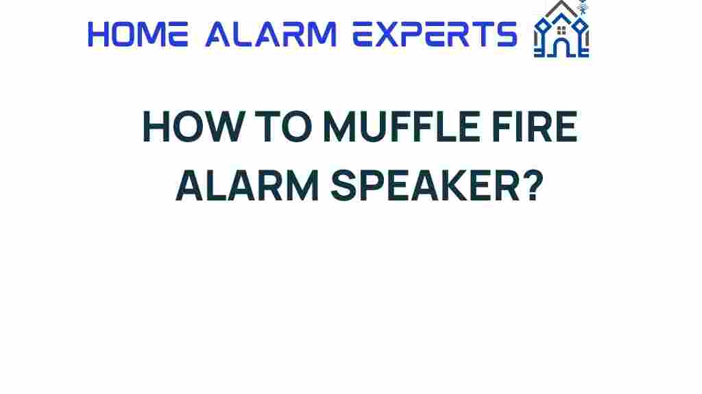 muffle-fire-alarm-speakers