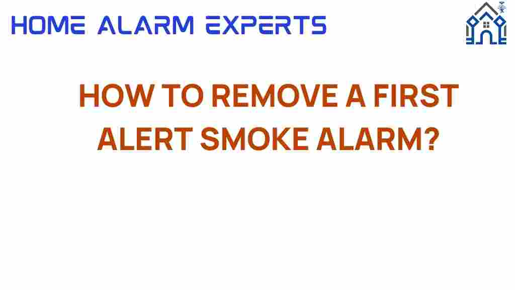 first-alert-smoke-alarm-removal