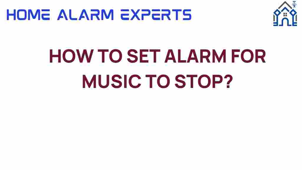 how-to-set-alarm-for-music-to-stop