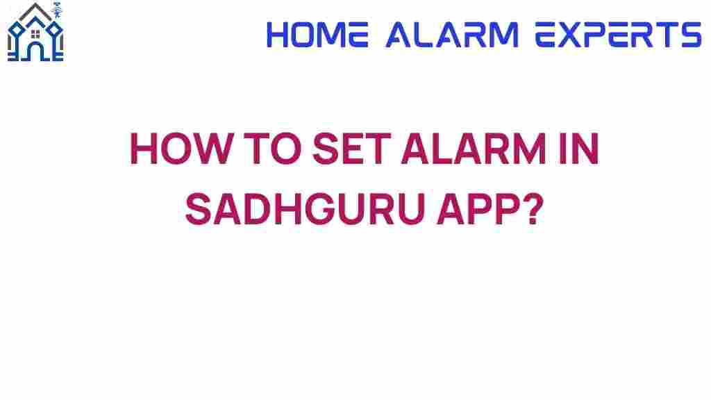 set-alarm-sadhguru-app