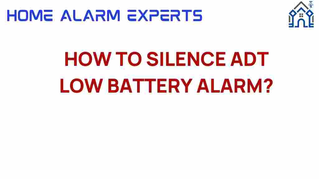 adt-low-battery-alarm-silence