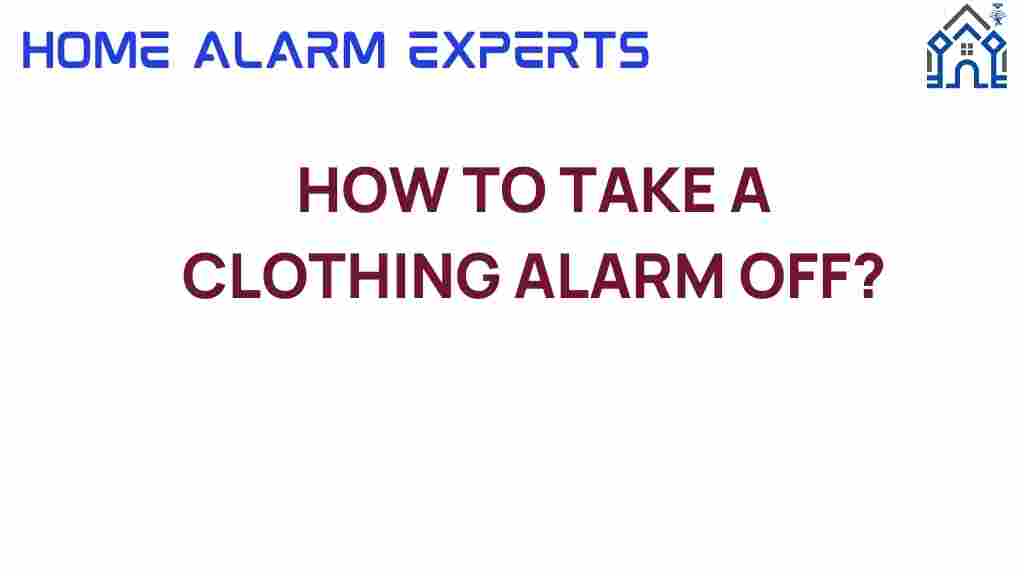 how-to-take-a-clothing-alarm-off
