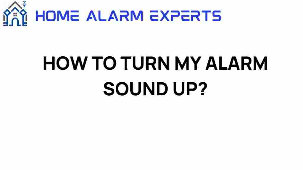 turn-my-alarm-sound-up