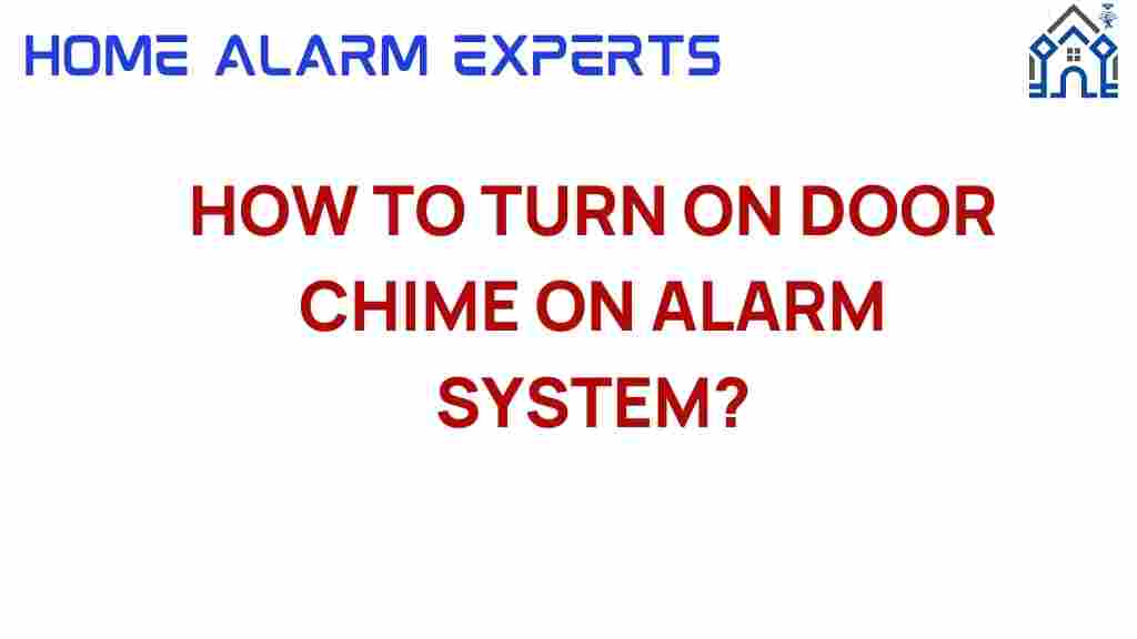 how-to-turn-on-door-chime-alarm-system