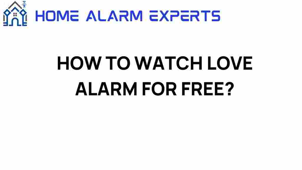 how-to-watch-love-alarm-for-free