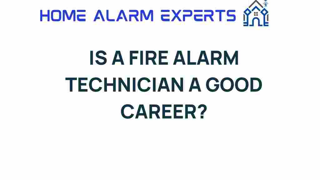 is-a-fire-alarm-technician-good-career